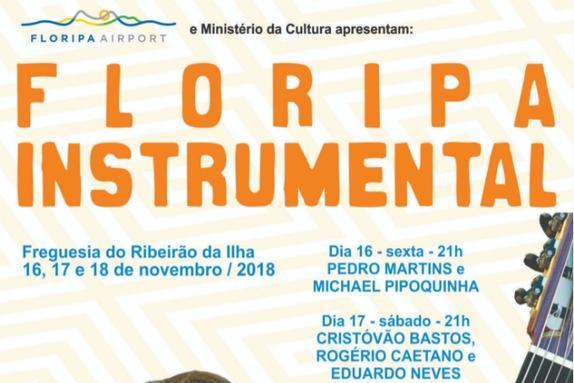 De 16 a 18 de novembro tem Floripa Instrumental no Ribeirão da Ilha